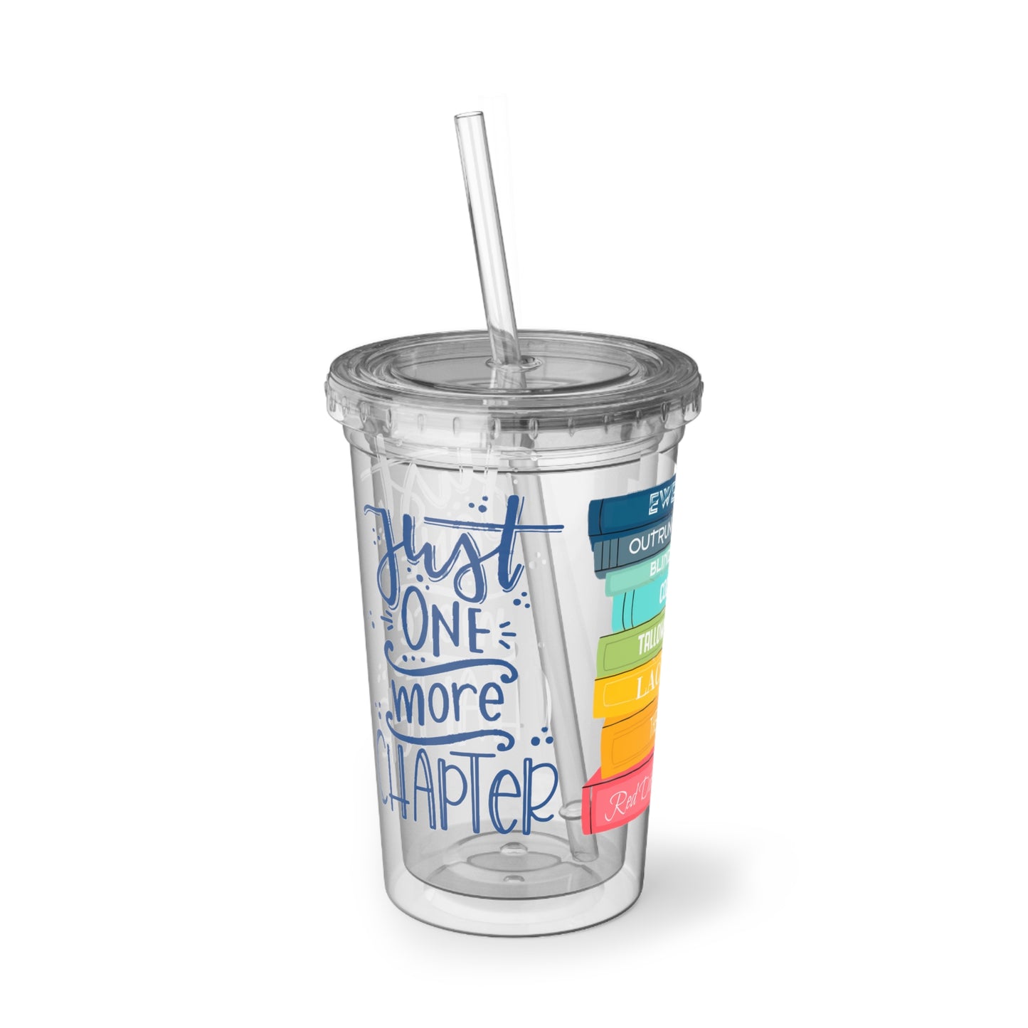 Just One More Chapter - with book titles - Suave Acrylic Cup