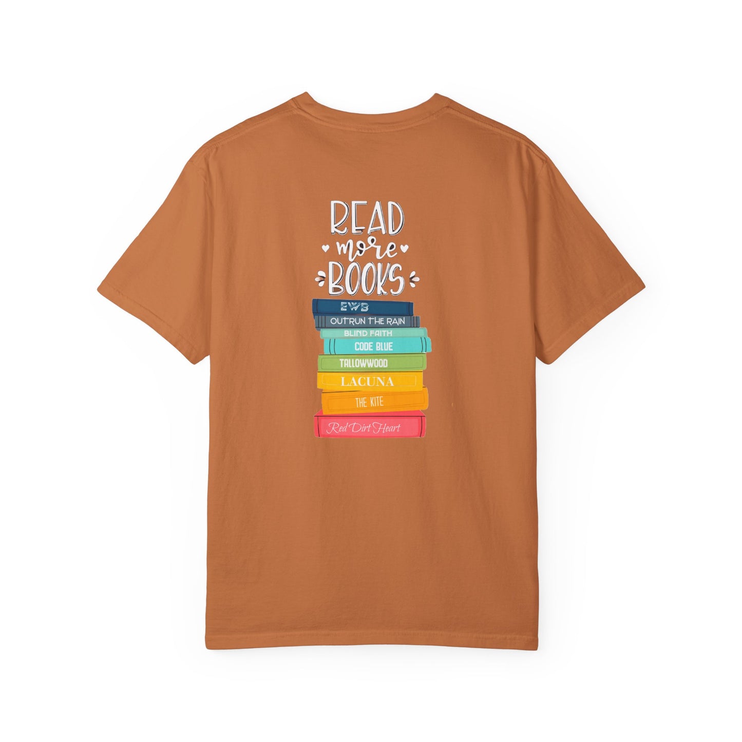 Just One More Chapter - Books with Titles - Unisex Garment-Dyed T-shirt