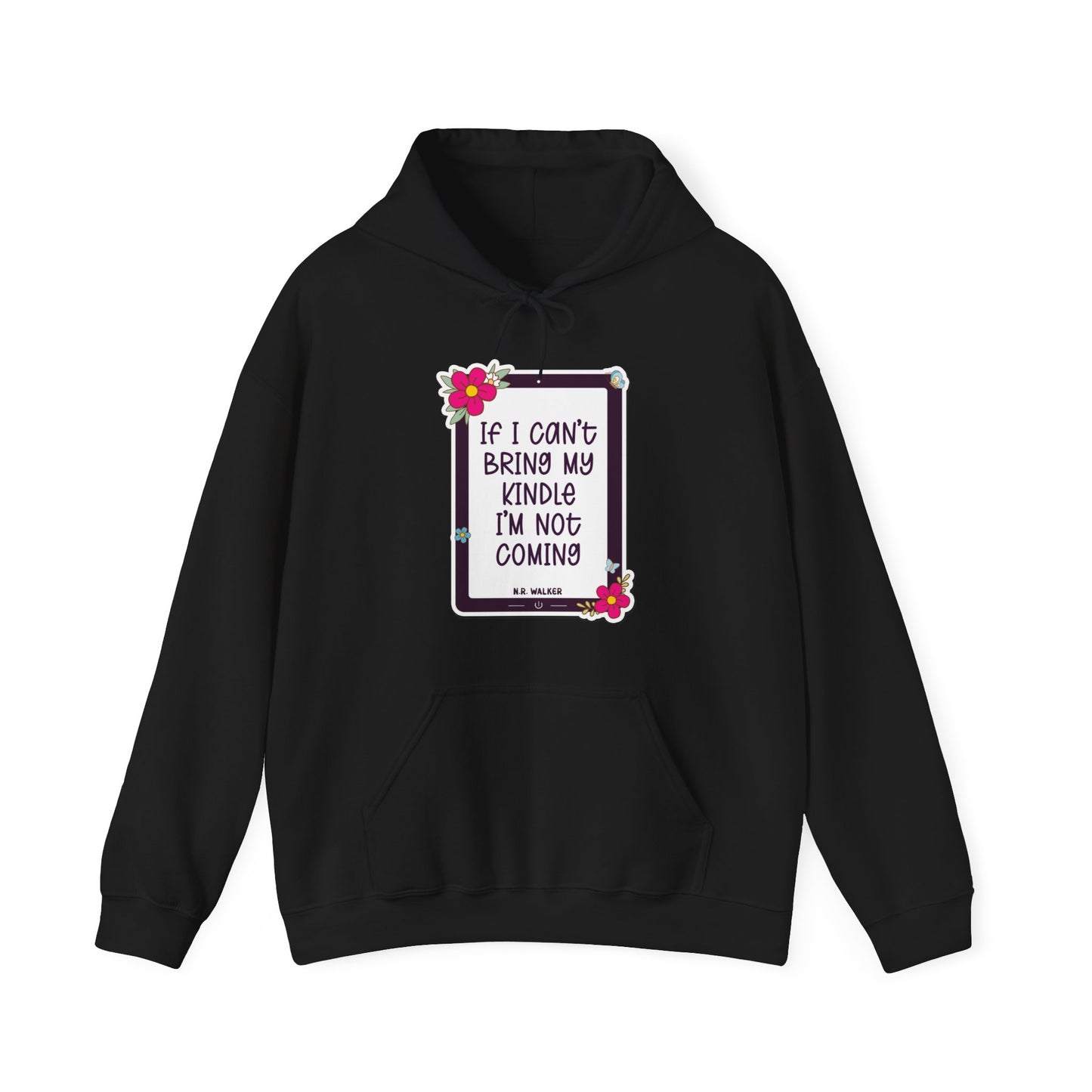 If I can't bring my kindle - Unisex Heavy Blend™ Hooded Sweatshirt