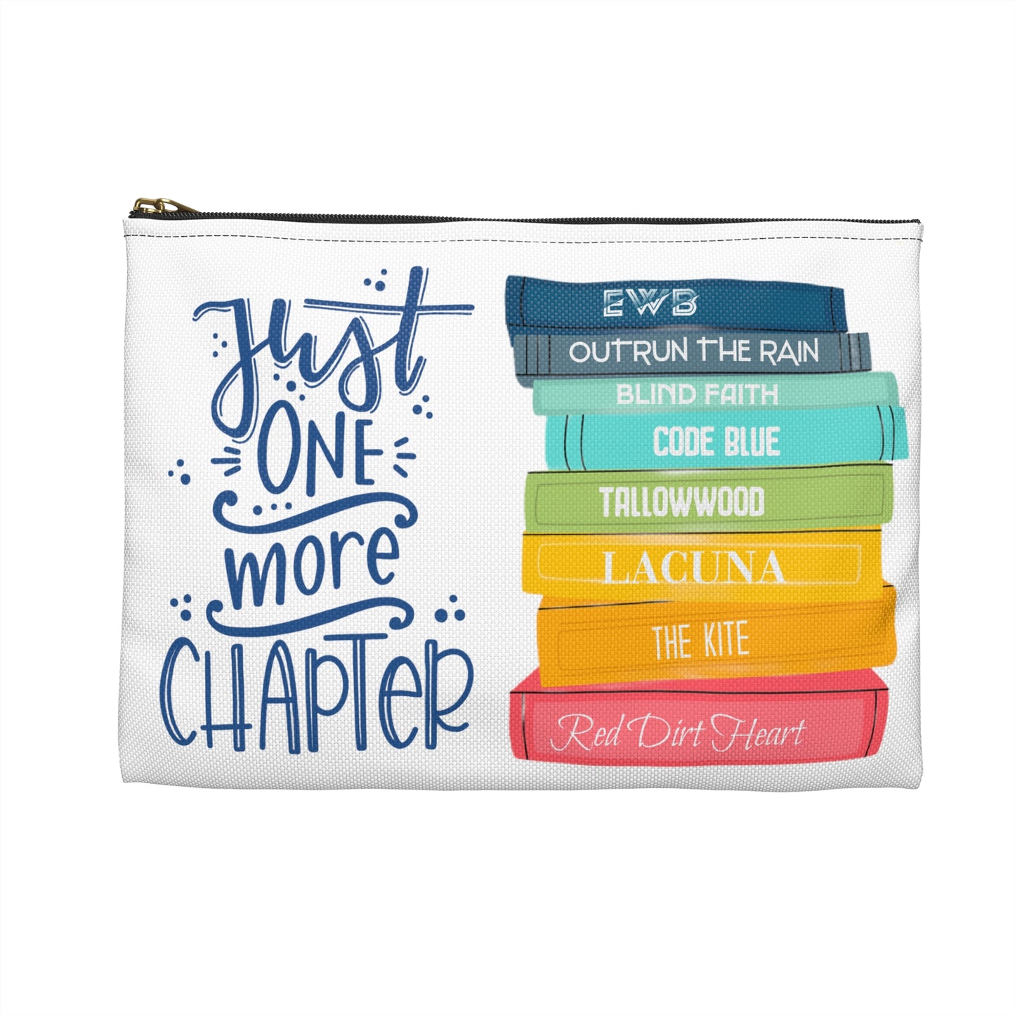 Just One More Chapter - Accessory Pouch