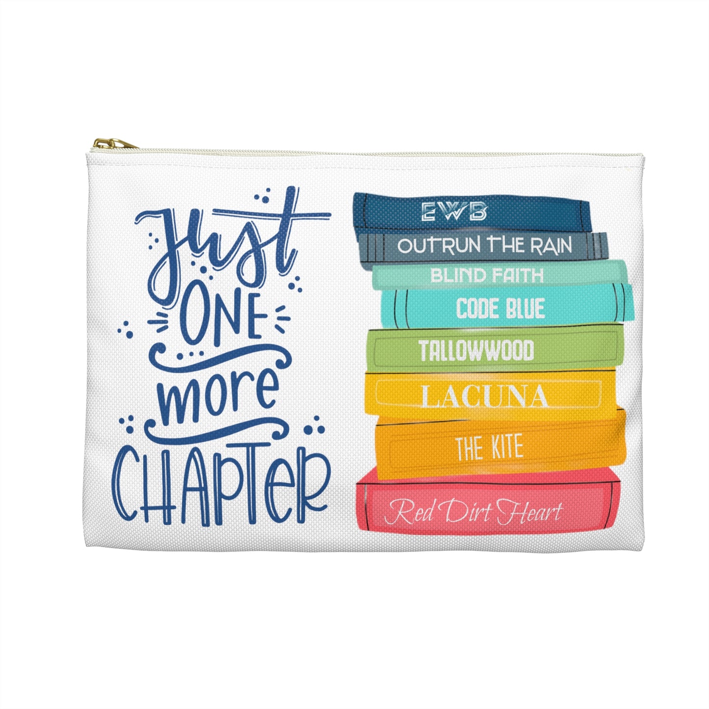 Just One More Chapter - Accessory Pouch