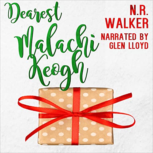 Dearest Malachi Keogh (Dearest Milton James, Book 2) AUDIO