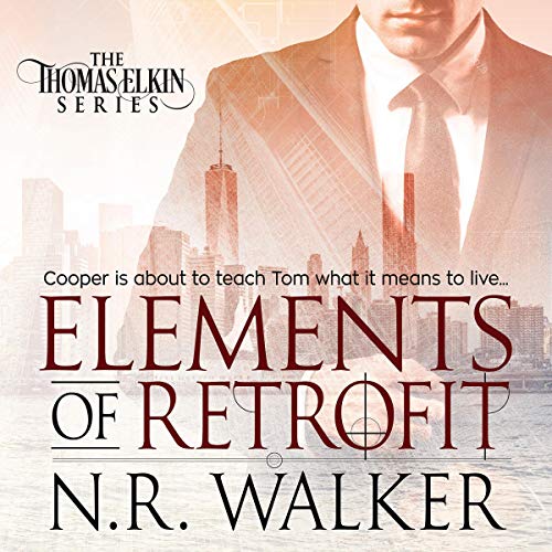 Elements of Retrofit (Thomas Elkin Series, Book 1) AUDIO