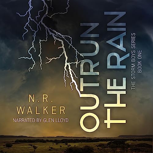 Outrun the Rain (The Storm Boys Series, Book 1) AUDIO