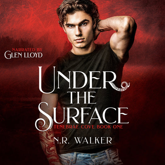 Under the Surface (Tenebrae Cove Series, Book 1) AUDIO